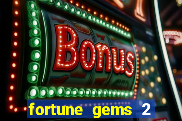 fortune gems 2 jili demo